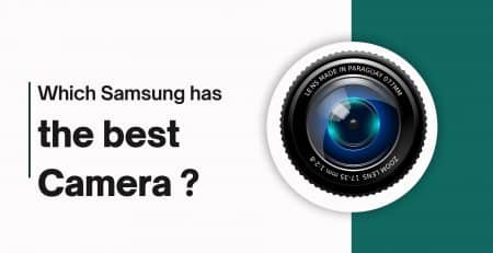 Which Samsung has the best camera